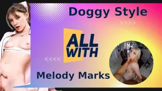 All Doggy Style With Melody Marks - AllWith