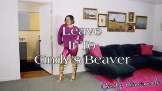 Cindy Cincinnati - Leave It to Cindy's Beaver