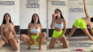Female Training: Spanking, Stretching, Toys & Obedience