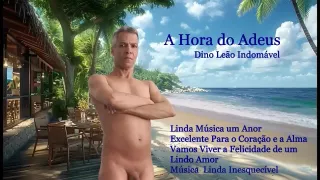 A Hora do Adeus Linda e Maravilhosa Musica