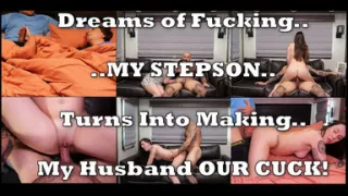Dreams Lead to... Cucking My Husband.. with My Stepson