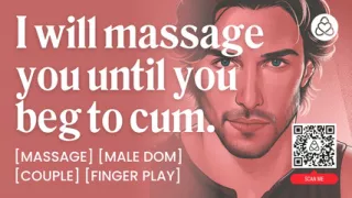 ASMR Male Voice: Soft Dom Boyfriend Gives Erotic Massage with Fingering & Teasing - Erotic Audio Roleplay