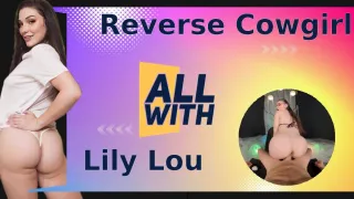 All Reverse Cowgirl With Lily Lou - AllWith