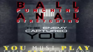 AUDIO ONLY - You have been captured and the enemy plays this through the speakers in your cell