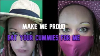 AUDIO ONLY - Make me proud eat your cummies for me