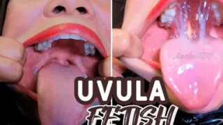 Uvula Fetish