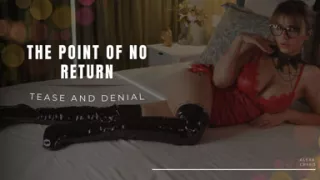 Alexa Creed's Point of No Return! Let Her Tease and Deny You Until You Plead for More!
