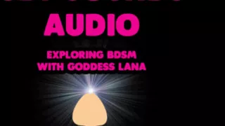 AUDIO ONLY - CBT sounds audio exploring BDSM with Goddess Lana