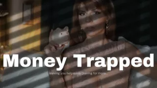 Alexa Creed Has Cash Trapped You!