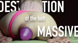 Huge Toys in My Little Ass