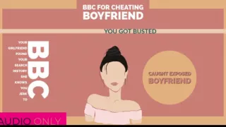 AUDIO ONLY - BBC for cheating boyfriend caught jerking to porn again