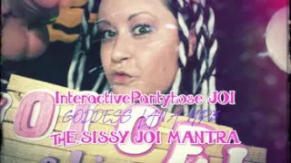 AUDIO ONLY - Interactive pantyhose JOI the sissy JOI mantra