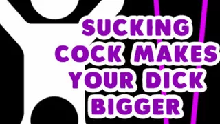 AUDIO ONLY - Sucking dick makes your dick bigger