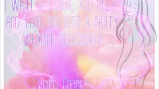 AUDIO ONLY - I want to name you Alex and turn you into a cocksucker