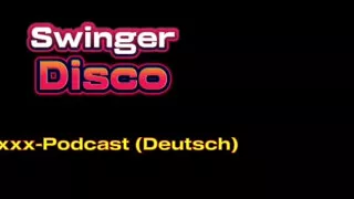 In the Swiss Swinger Disco XXX-podcast (in German)