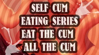 AUDIO ONLY - Self cum eating series eat the cum all the cum