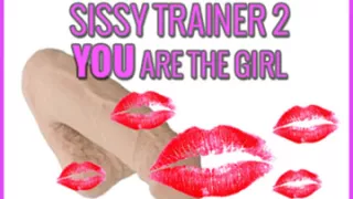 Sissy Trainer 2 Audio for Sissy Bois