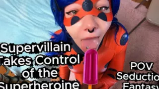 Supervillain Takes Control of the Superheroine - POV Seduction Fantasy