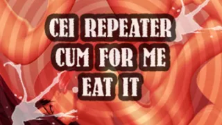 AUDIO ONLY - CEI repeater cum for me and eat it sissy boi