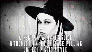AUDIO ONLY - A femcan witches guide introduction to sausage pulling