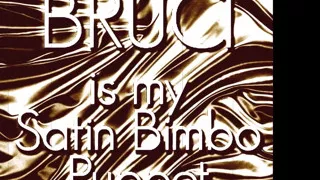 Audio only - Bruci is my satin slut puppet