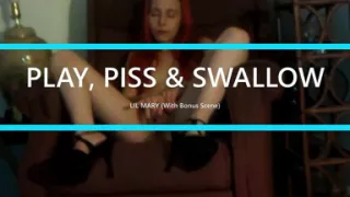 Lil Mary Play, Piss & Swallow W Bonus Scene