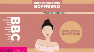 AUDIO ONLY - BBC for cheating boyfriend caught jerking to porn again
