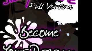Sissy Guide Full Version Become Your Dream