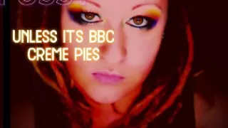 AUDIO ONLY - no more pussy unless its BBC creme pies