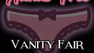 Hands Free Vanity Fair Panty Worship