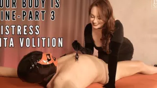 Your Body Is Mine Part 3 - with Mistress Vita Volition