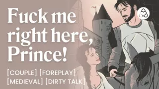 ASMR Audio Porn: Servant Begging for the Royal Cock - First Time, Foreplay & Teasing  - Erotic Audio Roleplay for Women