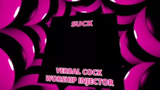Suck Suck Suck a Cock or Two Verbal Cock Worship Injector
