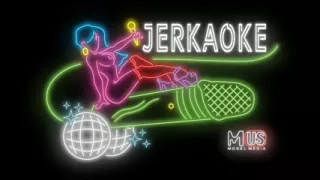 Jerkaoke - Gianna Dior and Alex Mack