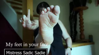 My Feet in Your Face!