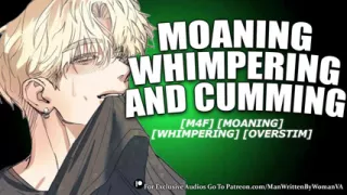 I Moan And Whimper Until I Cum Three Times (M4F) (MSUB) (WHIMPERING)