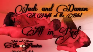 Jade and Damon a night at the hotel all in red