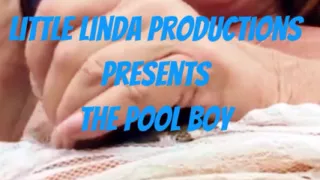 Little Linda and the pool boy
