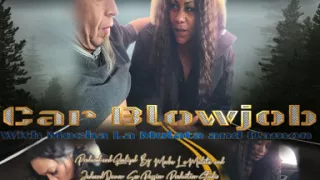 Car blowjob with Mocha La Mulata and Damon