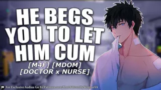 Doctor Fucks You In A Closet (M4F) (MDOM) (DOCTOR x NURSE)