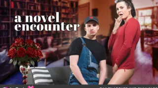 A Novel Encounter Ft. Bailey Archer