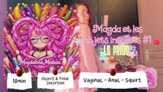 Magda & the unusual objects in the fridge - ANAL VAGINAL SQUIRT