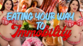 Eating Your Way to Immobility
