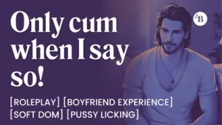 ASMR Male Voice: Soft Dom Boyfriend Controls Your Orgasm on the Couch - Edging & Pussy Licking - Erotic Audio Roleplay for Women