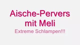 Extreme Schlampen