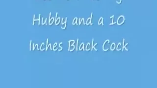 Threesome with my hubby and a 10 inches black cock