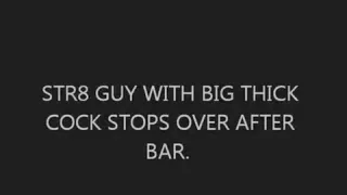 Straight Man With Massive Strapon Comes After The Bar