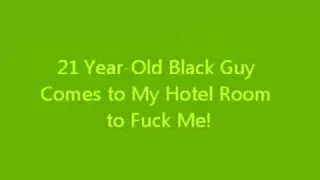 twenty Year-Old Darksome Boy-Friend Bonks Me!