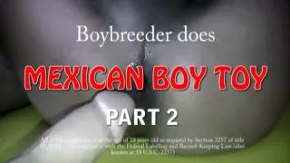 Boybreeder kopuliert mexikanisches Mate Toy Teil zwei