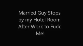 Ein verheirateter Mann kommt nach der Arbeit ins Hotelzimmer, um mich zu ficken.